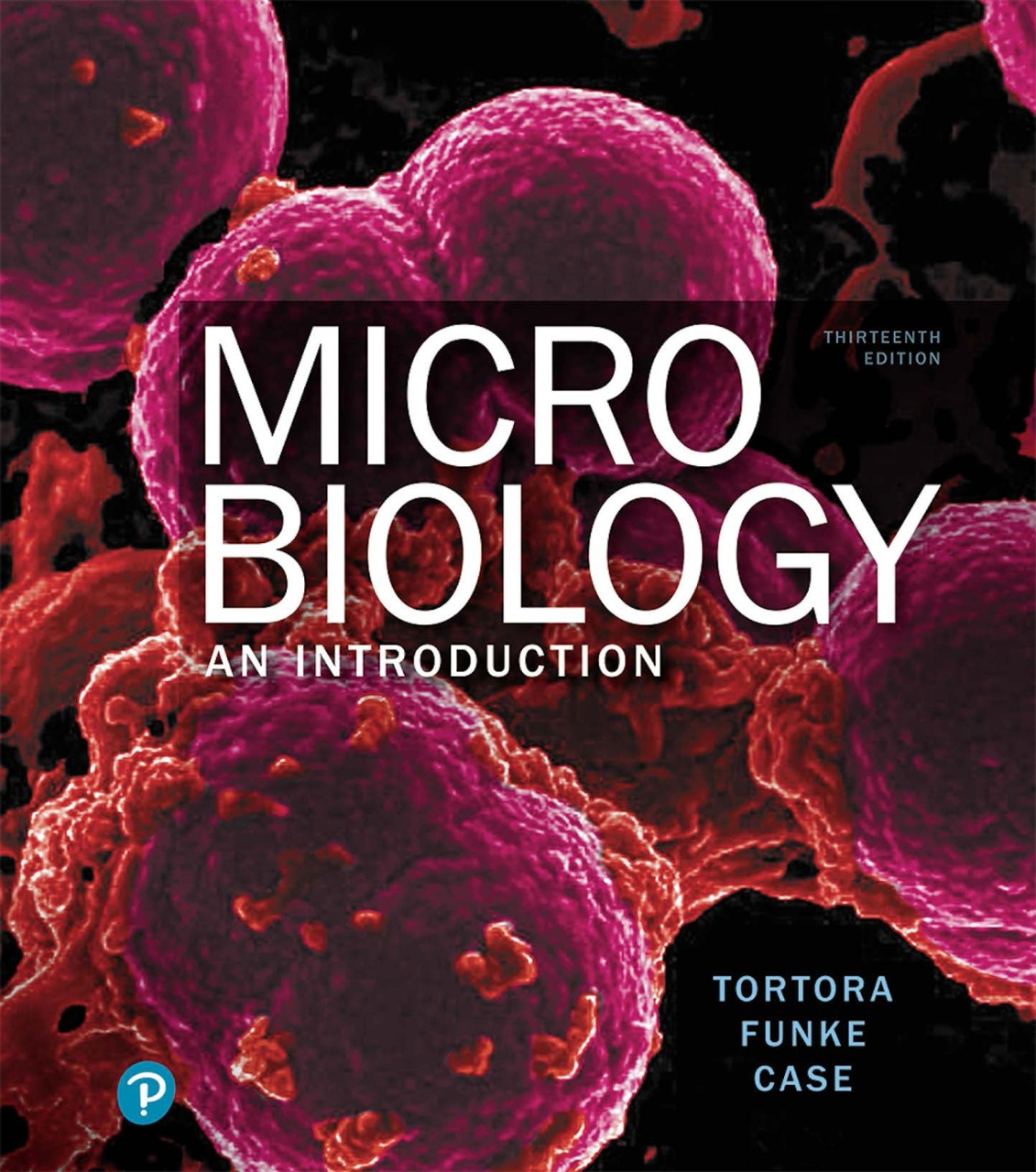Microbiology: An Introduction by Tortora, Funke, and Case