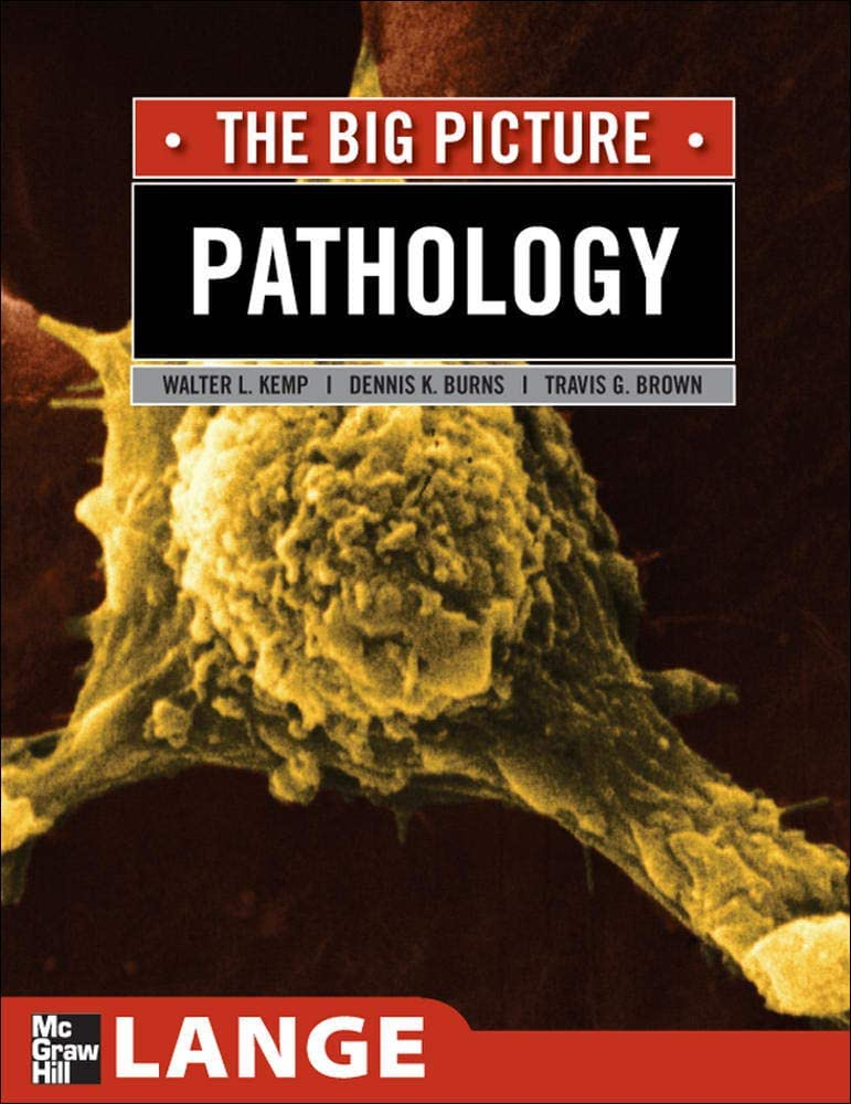  The Big Picture: Medical Pathology