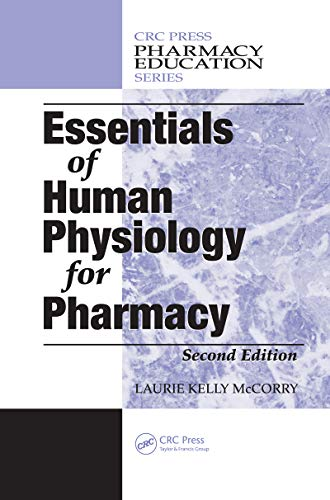 "Essentials of Human Physiology for Pharmacy" by Laurie Kelly McCorry